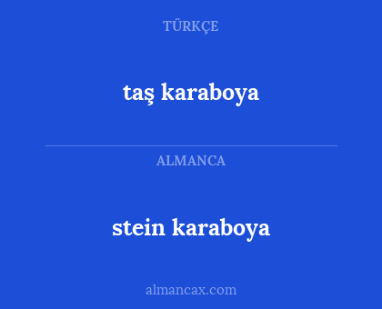 taş karaboya - stein karaboya