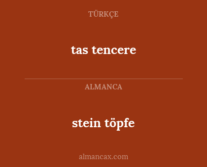 stein töpfe - tas tencere