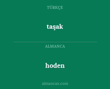 taşak - hoden