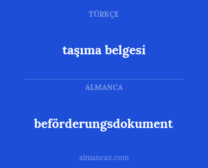 taşıma belgesi - beförderungsdokument