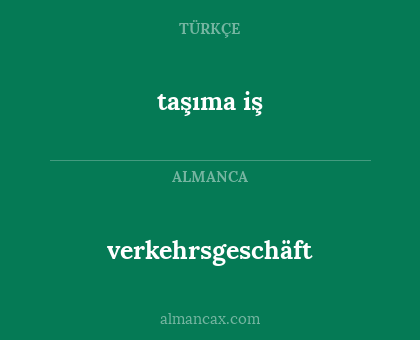 verkehrsgeschäft - taşıma iş
