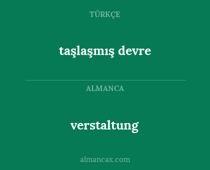 taşlaşmış devre - verstaltung