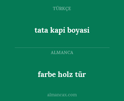 tata kapi boyasi - farbe holz tür