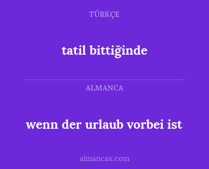 tatil bittiğinde - wenn der urlaub vorbei ist