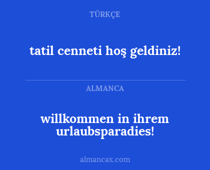 willkommen in ihrem urlaubsparadies! - tatil cenneti hoş geldiniz!