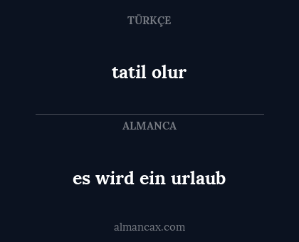 tatil olur - es wird ein urlaub