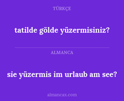 tatilde gölde yüzermisiniz? - sie yüzermis im urlaub am see?