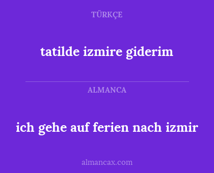 tatilde izmire giderim - ich gehe auf ferien nach izmir