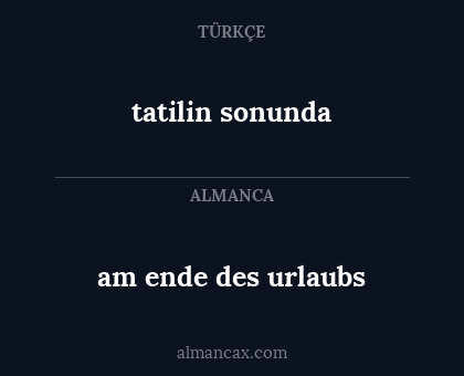 am ende des urlaubs - tatilin sonunda