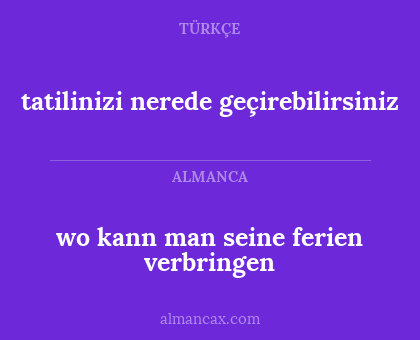 tatilinizi nerede geçirebilirsiniz - wo kann man seine ferien verbringen