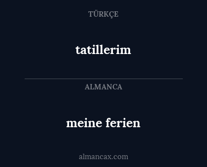 meine ferien - tatillerim