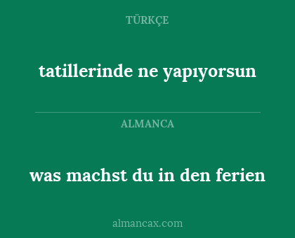 was machst du in den ferien - tatillerinde ne yapıyorsun