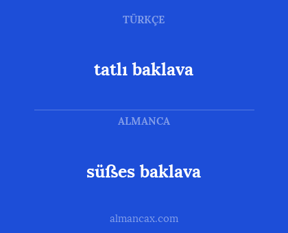 tatlı baklava - süßes baklava
