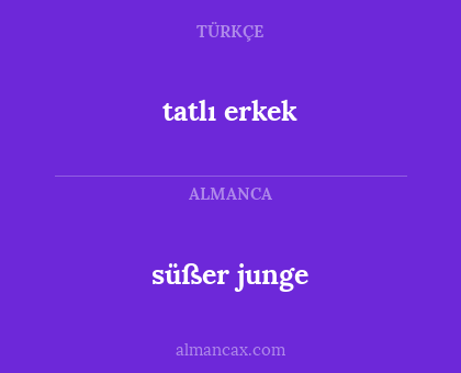 tatlı erkek - süßer junge