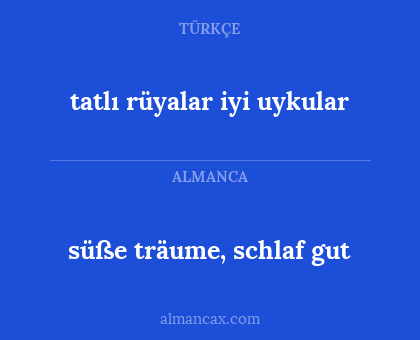 süße träume, schlaf gut - tatlı rüyalar iyi uykular