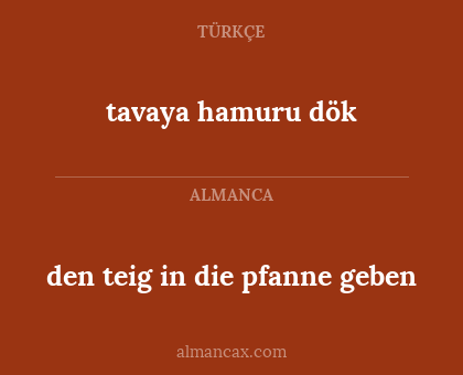 tavaya hamuru dök - den teig in die pfanne geben