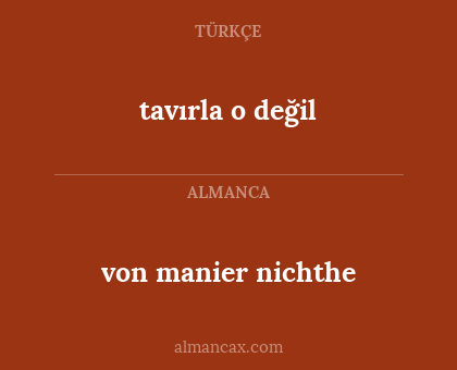 tavırla o değil - von manier nichthe
