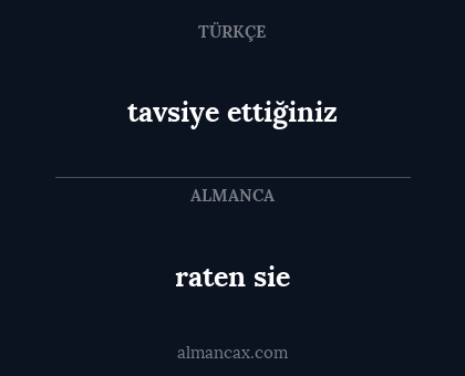 raten sie - tavsiye ettiğiniz