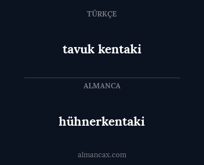 hühnerkentaki - tavuk kentaki