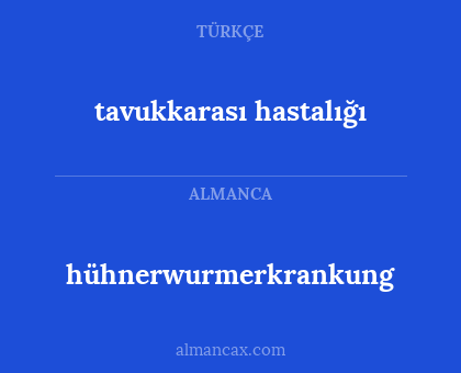 tavukkarası hastalığı - hühnerwurmerkrankung