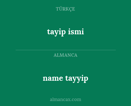 name tayyip - tayip ismi
