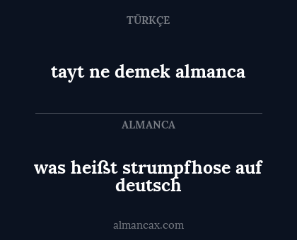 tayt ne demek almanca - was heißt strumpfhose auf deutsch