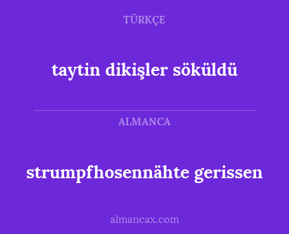 strumpfhosennähte gerissen - taytin dikişler söküldü