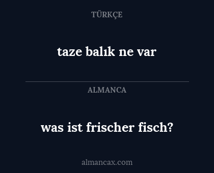 taze balık ne var - was ist frischer fisch?