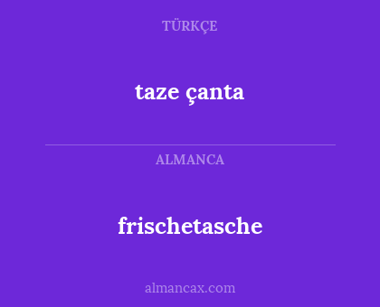 taze çanta - frischetasche