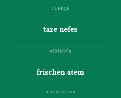 frischen atem - taze nefes