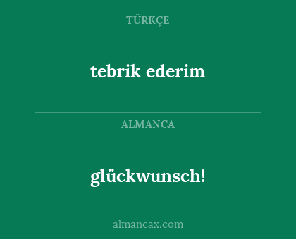 tebrik ederim - glückwunsch!