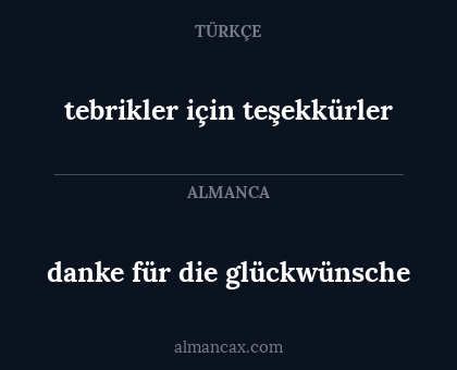 danke für die glückwünsche - tebrikler için teşekkürler
