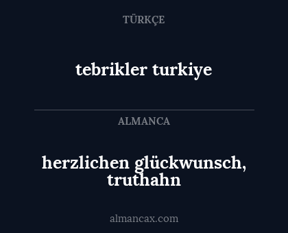 herzlichen glückwunsch, truthahn - tebrikler turkiye