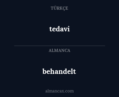 behandelt - tedavi