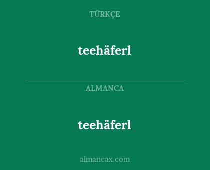 teehäferl - teehäferl