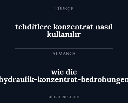 wie die hydraulik-konzentrat-bedrohungen - tehditlere konzentrat nasıl kullanılır