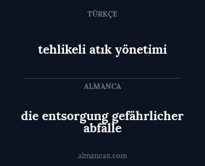 die entsorgung gefährlicher abfälle - tehlikeli atık yönetimi