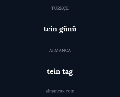 tein günü - tein tag