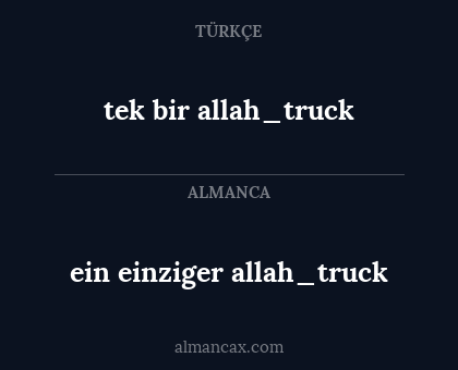 ein einziger allah_truck - tek bir allah_truck