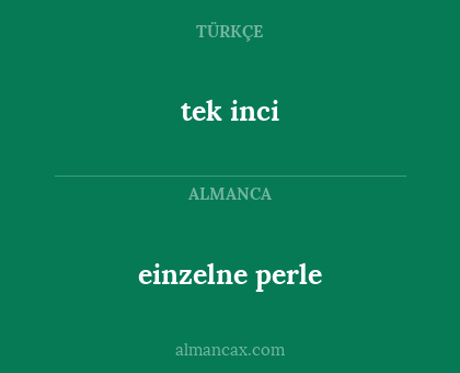 tek inci - einzelne perle