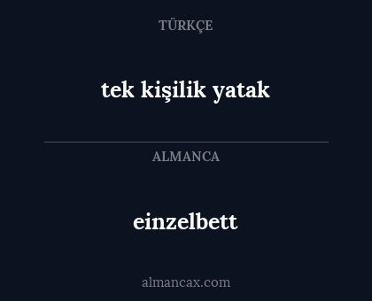 einzelbett - tek kişilik yatak