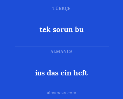 tek sorun bu - i̇s das ein heft