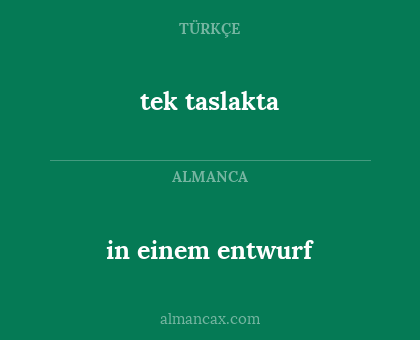 in einem entwurf - tek taslakta
