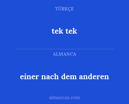 einer nach dem anderen - tek tek