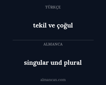 tekil ve çoğul - singular und plural