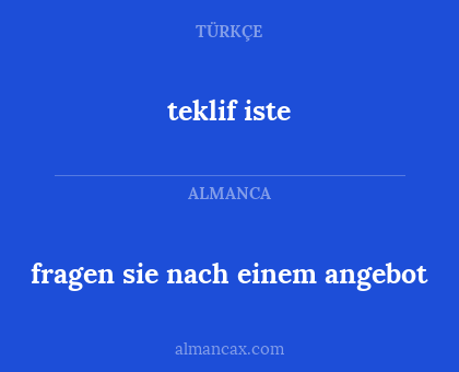 fragen sie nach einem angebot - teklif iste