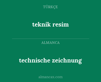 teknik resim - technische zeichnung