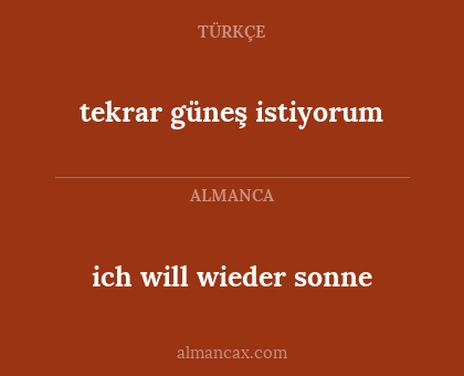 tekrar güneş istiyorum - ich will wieder sonne