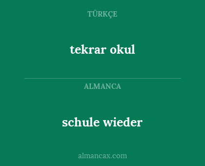 tekrar okul - schule wieder