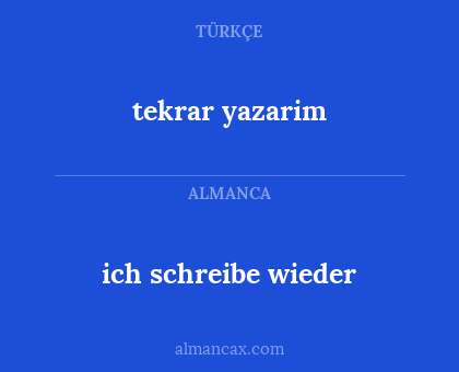 ich schreibe wieder - tekrar yazarim